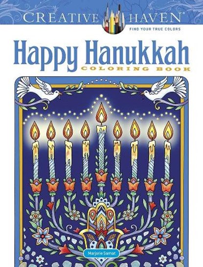 Creative Haven Happy Hanukkah Coloring Book, Marjorie Sarnat - Paperback - 9780486841274