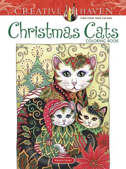 Creative Haven Christmas Cats Coloring Book, Marjorie Sarnat - Paperback - 9780486841281