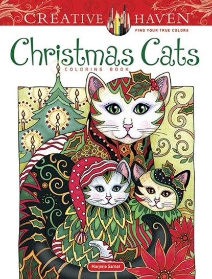 Creative Haven Christmas Cats Coloring Book, Marjorie Sarnat - Paperback - 9780486841281
