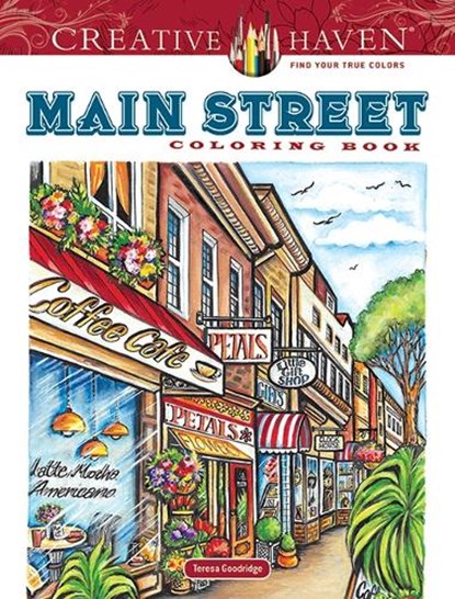 Creative Haven Main Street Coloring Book, Teresa Goodridge - Paperback - 9780486842448