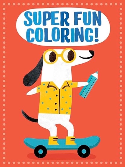 Super Fun Coloring! (Red), Dover Publications - Paperback - 9780486842592