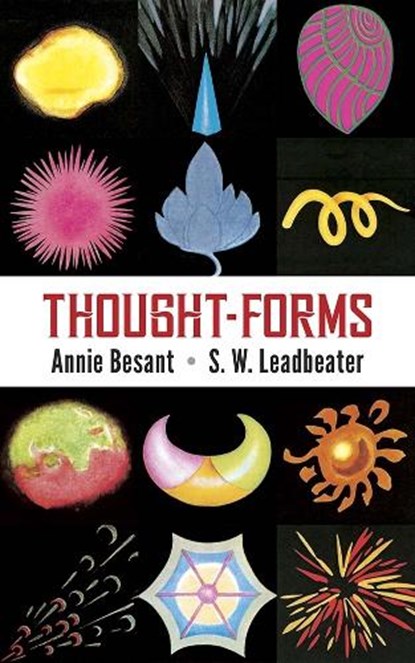 Thought Forms, Annie Besant ; C. W. Leadbeater - Paperback - 9780486843179