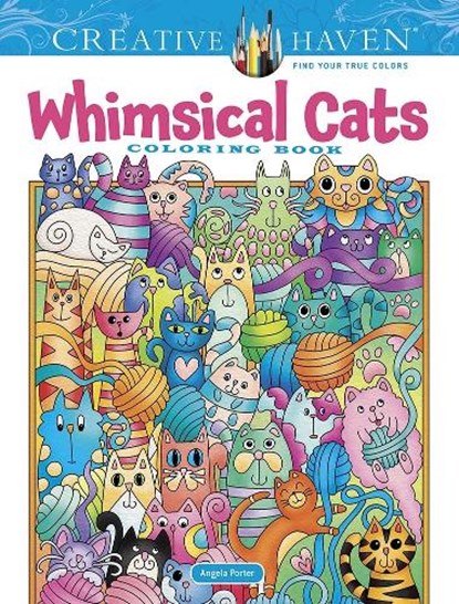 Creative Haven Whimsical Cats Coloring Book, Angela Porter - Paperback - 9780486848662