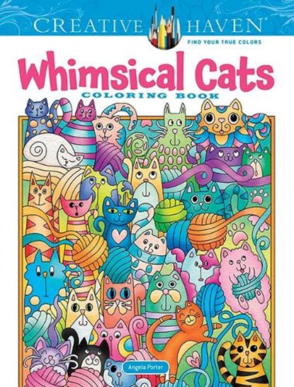Creative Haven Whimsical Cats Coloring Book, Angela Porter - Paperback - 9780486848662