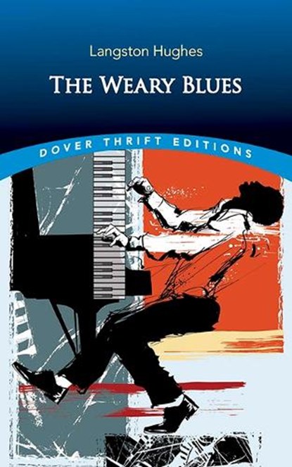 The Weary Blues, Langston Hughes - Paperback - 9780486849010