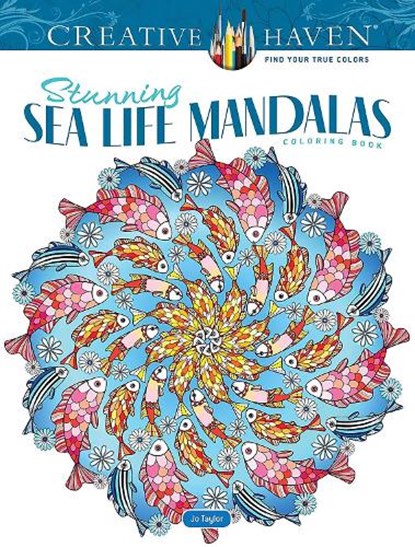 Creative Haven Stunning Sea Life Mandalas Coloring Book, Jo Taylor - Paperback - 9780486849751