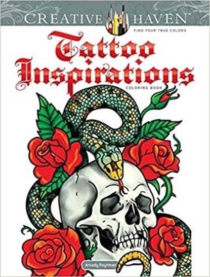 Creative Haven Tattoo Inspirations Coloring Book, Arkady Roytman - Paperback - 9780486849775