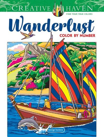 Creative Haven Wanderlust Color by Number, George Toufexis - Paperback - 9780486850276
