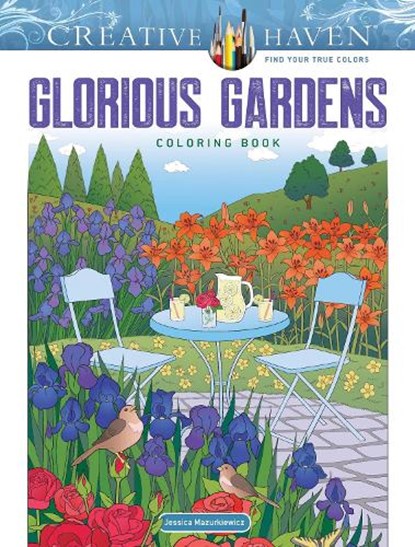 Creative Haven Gorgeous Gardens Coloring Book, Jessica Mazurkiewicz - Paperback - 9780486851143
