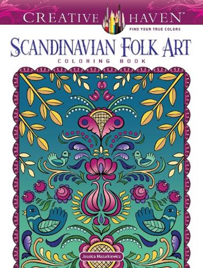 Creative Haven Scandinavian Folk Art Coloring Book, Jessica Mazurkiewicz - Paperback - 9780486851181