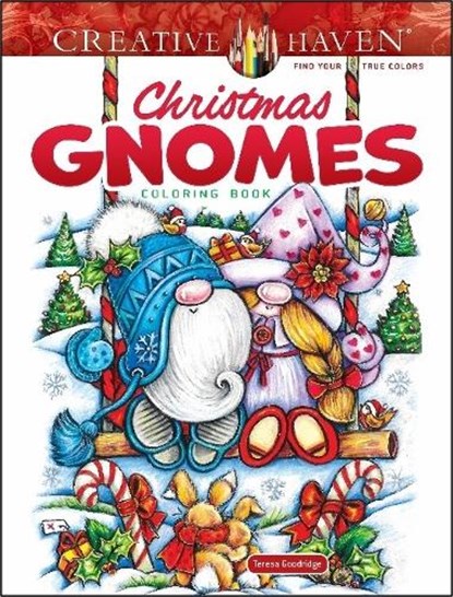 Creative Haven Christmas Gnomes Coloring Book, Teresa Goodridge - Paperback - 9780486851549