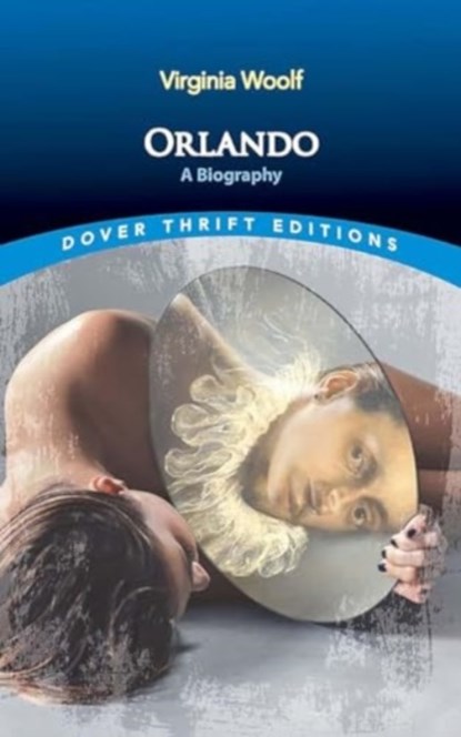 Orlando: a Biography, Virginia Woolf - Paperback - 9780486852720
