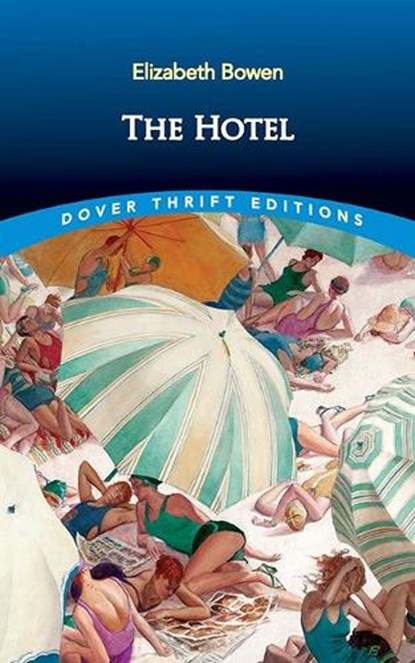 The Hotel, Elizabeth Bowen - Paperback - 9780486852843