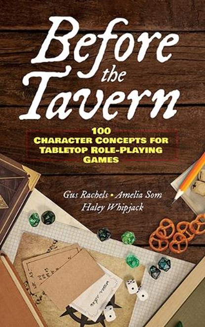Before the Tavern, Gus Rachels ; Amelia Som ; Haley Whipjack ; Hannah Konetzki - Paperback - 9780486853420