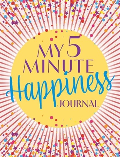 My 5 Minute Happiness Journal, Dover Publications - Paperback - 9780486853499