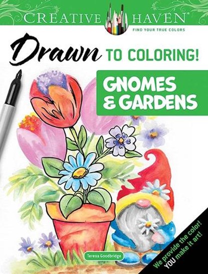 Creative Haven Drawn to Coloring!: Gnomes & Gardens, Teresa Goodridge - Paperback - 9780486854212