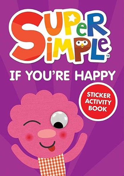 Super Simple™ If You're Happy Sticker Activity Book, Dover Publications Inc ; Super Simple™ - Paperback - 9780486854779