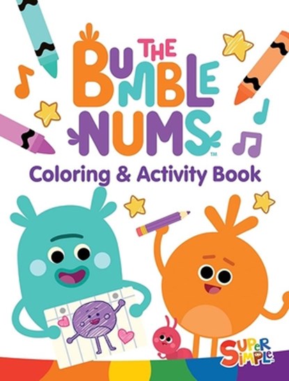 The Bumble Nums Coloring & Activity Book (A Super Simple™ Coloring & Activity Book), Dover Publications Inc ; Super Simple™ - Paperback - 9780486855929