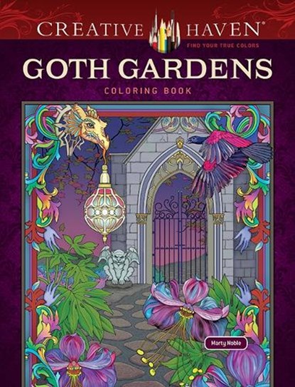Creative Haven Goth Gardens Coloring Book, Marty Noble - Paperback - 9780486856063