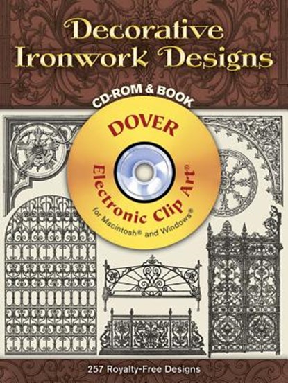 Decorative Ironwork Designs [With CD_Rom], Dover Publications Inc - Paperback - 9780486995823