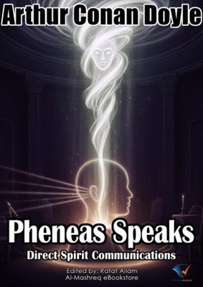 Pheneas Speaks, Arthur Conan Doyle - Ebook - 9780497776848