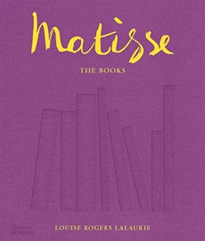 Matisse: The Books, Louise Rogers Lalaurie - Gebonden Gebonden - 9780500021682