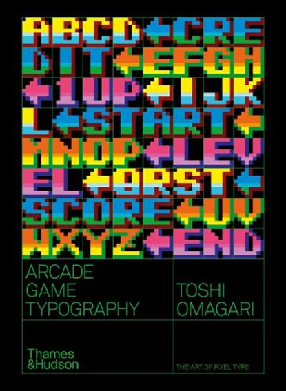 Arcade Game Typography, Toshi Omagari - Paperback - 9780500021743