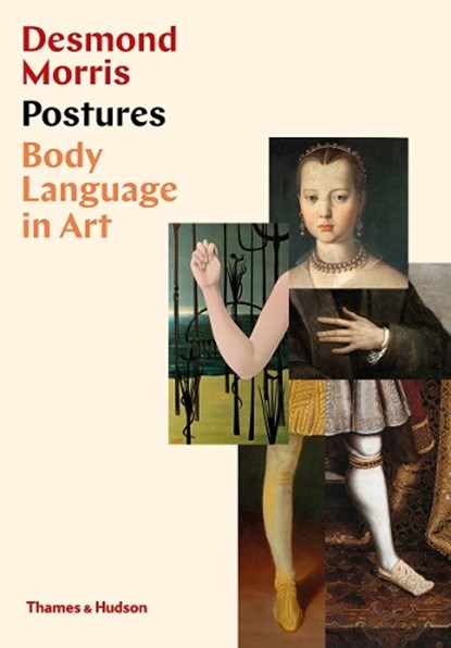 Postures: Body Language in Art, Desmond Morris - Gebonden Gebonden - 9780500022610