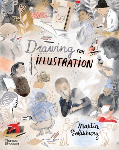 Drawing for Illustration, Martin Salisbury - Gebonden - 9780500023310