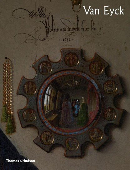Van Eyck, Maximiliaan Martens ; Till-Holger Borchert ; Jan Dumolyn ; Johan De Smet - Gebonden Gebonden - 9780500023457