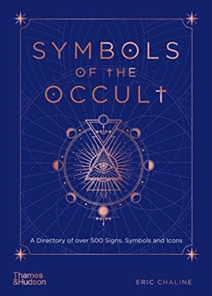 Symbols of the Occult, Eric Chaline ; Mark Stavish - Gebonden Gebonden - 9780500024034