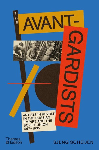 The Avant-Gardists, Sjeng Scheijen - Gebonden - 9780500024553