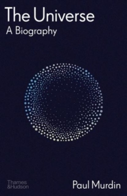 The Universe, Paul Murdin - Gebonden Gebonden - 9780500024645