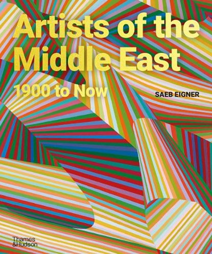 Artists of the Middle East, Saeb Eigner - Gebonden - 9780500026137