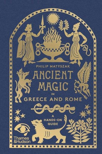 Ancient Magic in Greece and Rome, Philip Matyszak - Gebonden Gebonden - 9780500026410