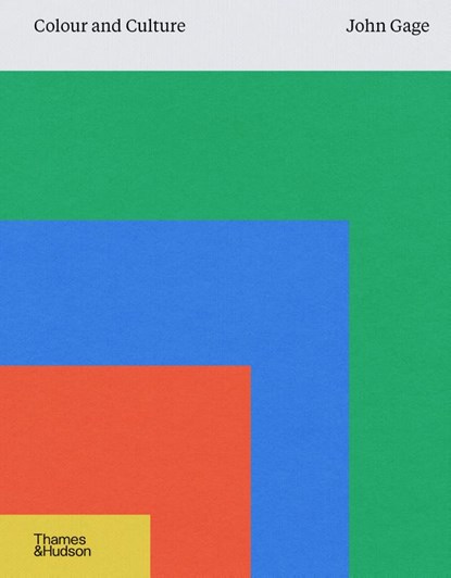 Colour and Culture, John Gage - Gebonden - 9780500027936