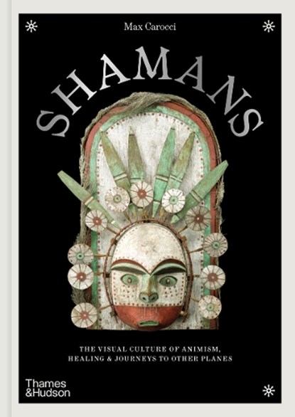 Shamans, Max Carocci - Gebonden - 9780500028681