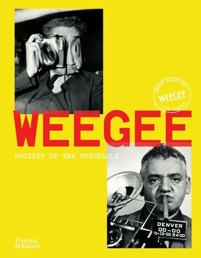 Weegee, Clément Chéroux ; Cynthia Young ; Isabelle Bonnet ; David Campany - Gebonden - 9780500029121