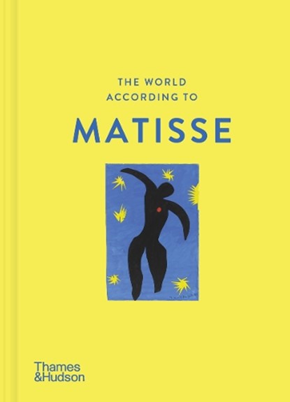 The World According to Matisse, Louise Rogers Lalaurie - Gebonden - 9780500029312