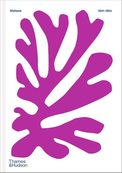 Colour Unbound: Henri Matisse 1941–1954, Alix Agret ; Antoine Compagnon ; Catherine de Smet ; Fanny Drugeon - Gebonden - 9780500031575