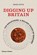 Digging up Britain, Mike Pitts - Gebonden - 9780500051900