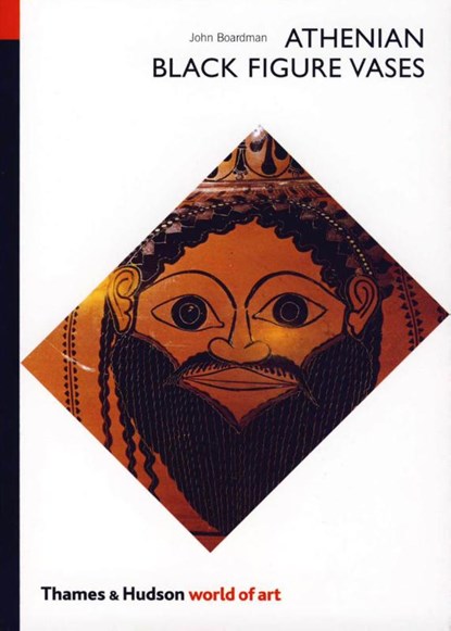 Athenian Black Figure Vases, John Boardman - Paperback - 9780500201381
