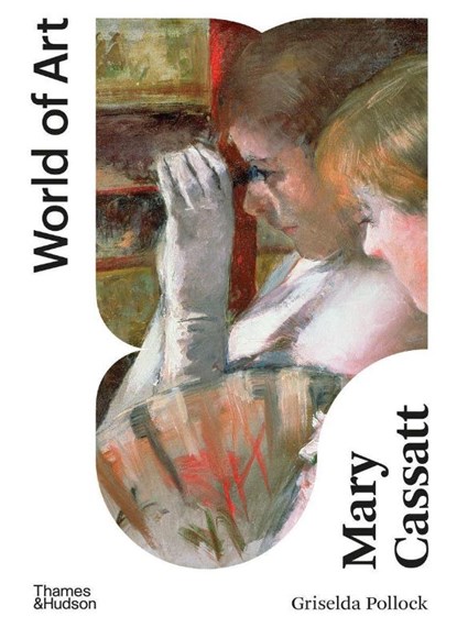 Mary Cassatt, Griselda Pollock - Paperback - 9780500204818