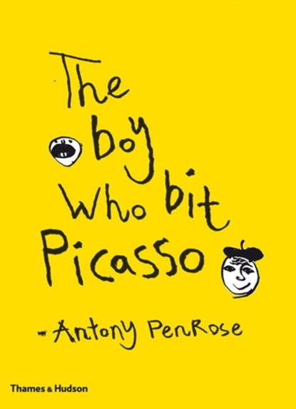 The Boy Who Bit Picasso, Antony Penrose - Gebonden - 9780500238738