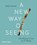 A New Way of Seeing, Kelly Grovier - Gebonden - 9780500239636