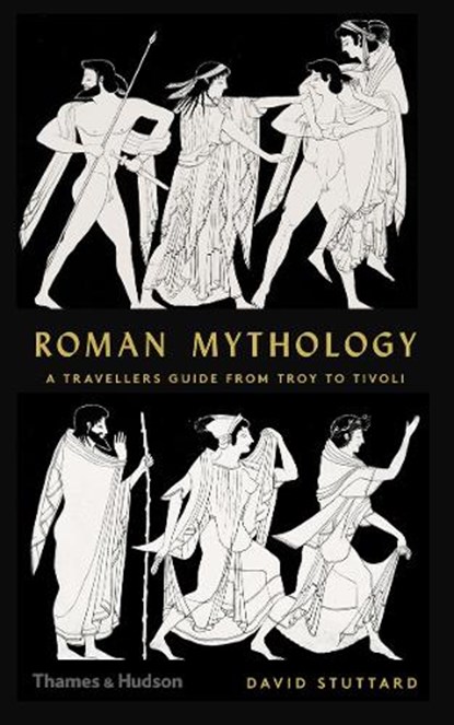 Roman Mythology, David  Stuttard - Gebonden Gebonden - 9780500252291