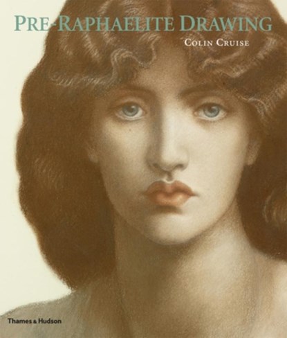 Pre-Raphaelite Drawing, Colin Cruise - Paperback - 9780500290293