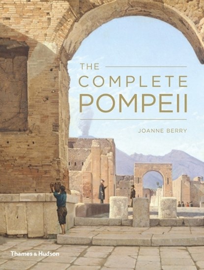 The Complete Pompeii, Joanne Berry - Paperback - 9780500290927