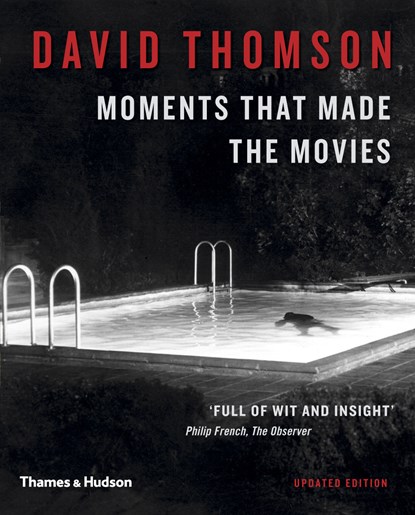Moments that Made the Movies, David Thomson - Paperback - 9780500291559