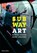 Subway Art, Martha Cooper ; Henry Chalfant - Paperback - 9780500292129